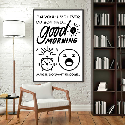 Affiche humour "Good morning"