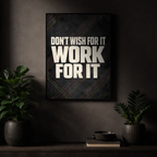 Affiche Mindset gagnant : Don't wish for it, work for it
