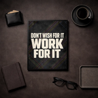 Affiche Mindset gagnant : Don't wish for it, work for it