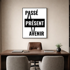 Affiche contemporaine "Passé / Avenir / Présent"