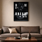 Affiche Motivation – Dream Big