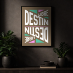 Affiche "Destin libre" contemporaine