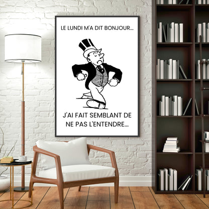 Affiche humour "Le lundi.."