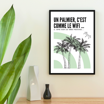 Affiche humour "Palmier"