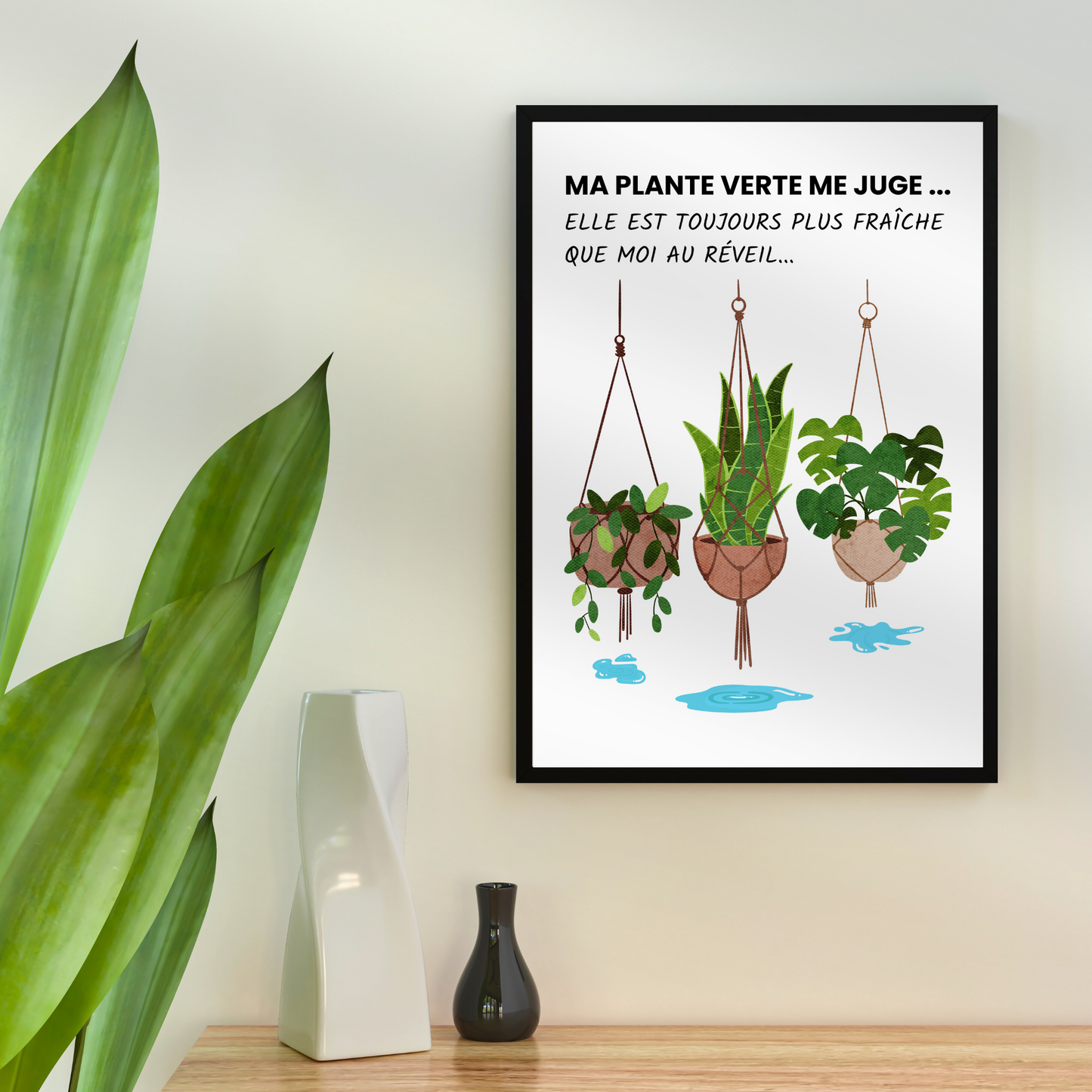 Affiche humour "La plante"