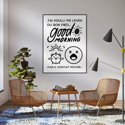 Affiche humour "Good morning"